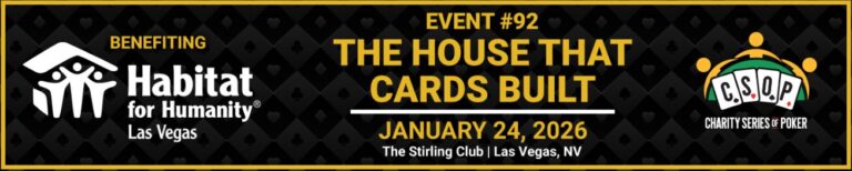 charity series of poker event #92 the house that cards built
